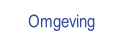 Omgeving.